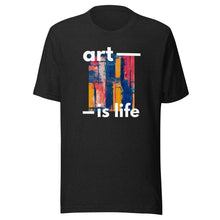 Load image into Gallery viewer, Art Is Life Tee