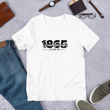 Load image into Gallery viewer, Juneteenth 1865 Tee